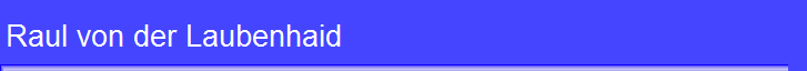Raul von der Laubenhaid